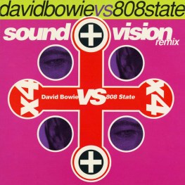 Sound And Vision (David Bowie vs 808 State remix) cover artwork