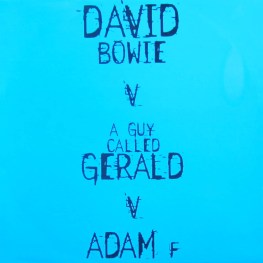 Telling Lies single – David Bowie v A Guy Called Gerald v Adam F