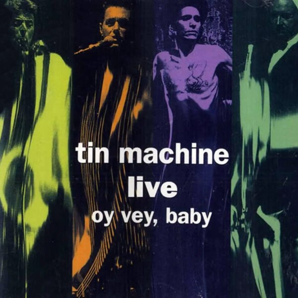 Tin Machine Live – Oy Vey, Baby album cover